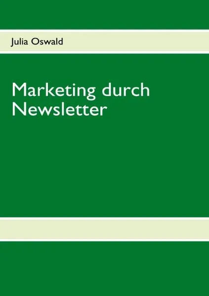 Cover: Marketing durch Newsletter