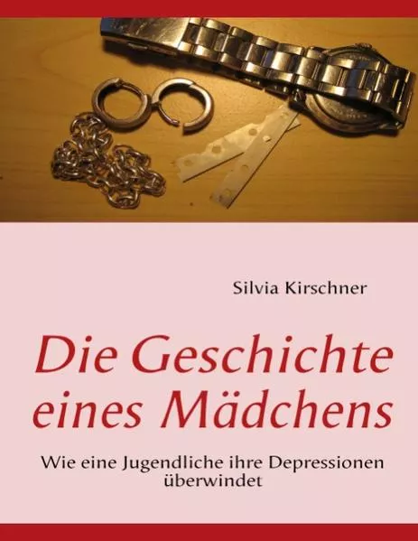 Cover: Die Geschichte eines Mädchens