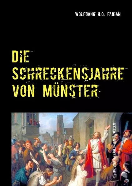 Cover: Die Schreckensjahre in Münster