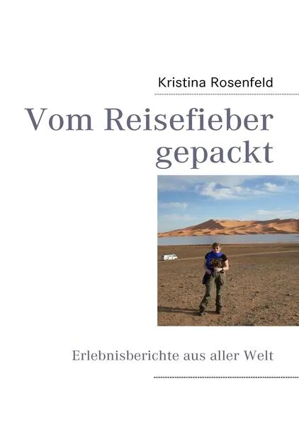 Cover: Vom Reisefieber gepackt