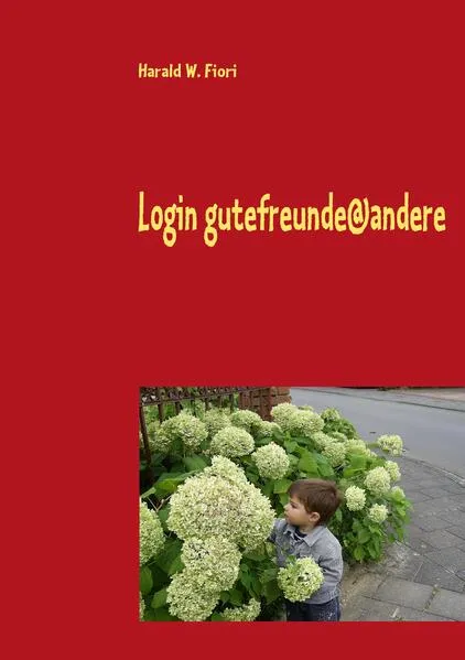Cover: Login gutefreunde@andere