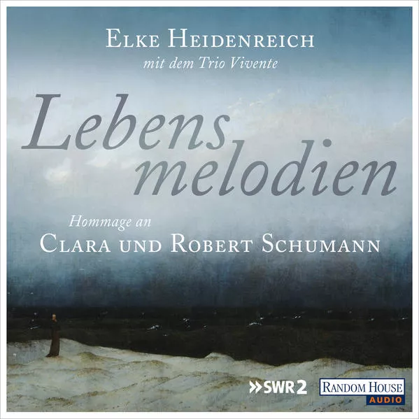 Cover: Lebensmelodien – Eine Hommage an Clara und Robert Schumann