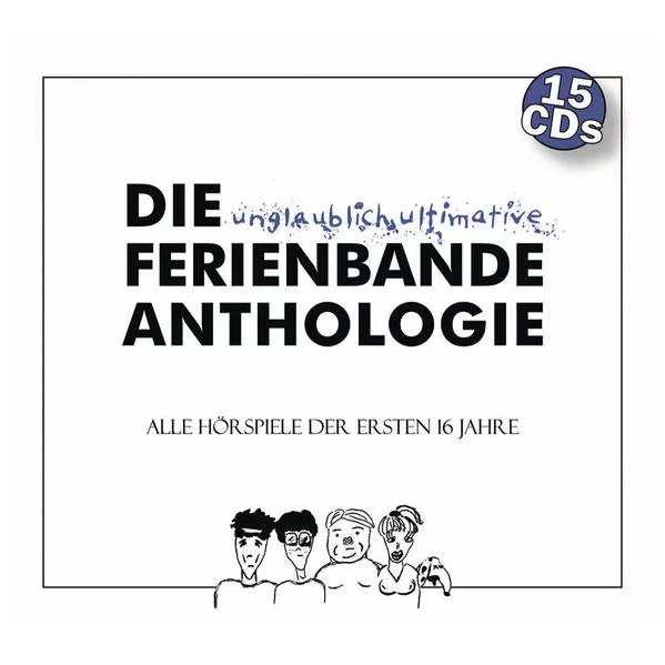 Cover: Die unglaublich ultimative Ferienbande Anthologie