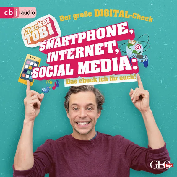 Cover: Checker Tobi - Der große Digital-Check: Smartphone, Internet, Social Media – Das check ich für euch!