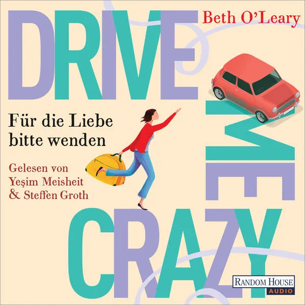 Drive Me Crazy - Für die Liebe bitte wenden</a>