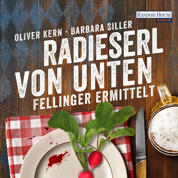 Cover: Radieserl von unten - Fellinger ermittelt