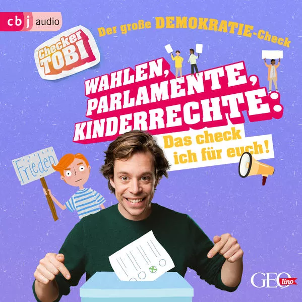 Cover: Checker Tobi - Der große Demokratie-Check: Wahlen, Parlamente, Kinderrechte – Das check ich für euch!