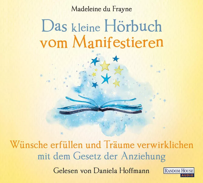 Das kleine Hör-Buch vom Manifestieren</a>