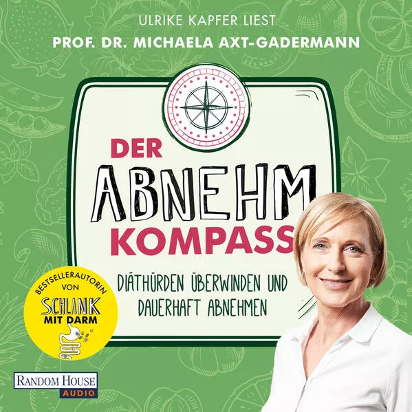 Cover: Der Abnehmkompass - Diäthürden überwinden und dauerhaft abnehmen - SPIEGEL Bestseller