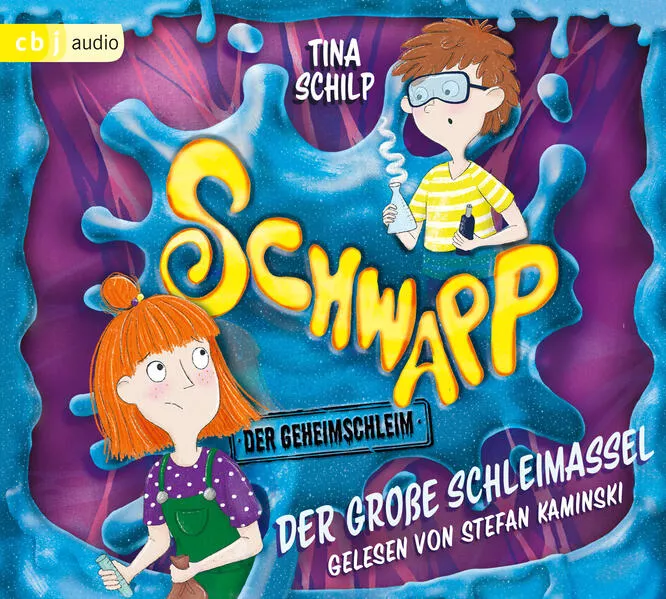 Schwapp, der Geheimschleim - Der große Schleimassel