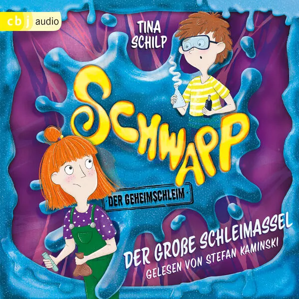 Schwapp, der Geheimschleim - Der große Schleimassel