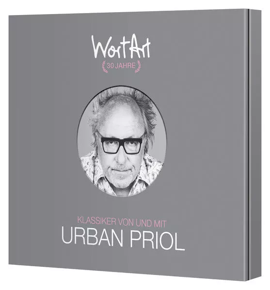 30 Jahre WortArt – Klassiker von und mit Urban Priol