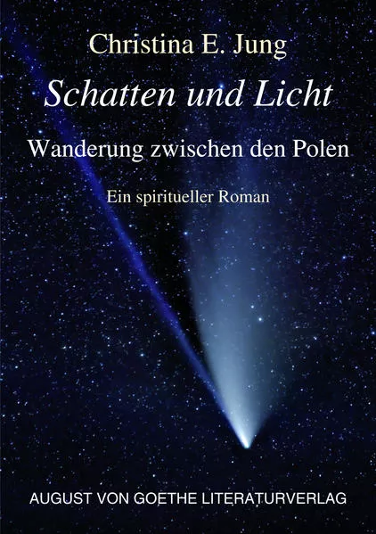 Cover: Schatten und Licht - Wanderung zwischen den Polen