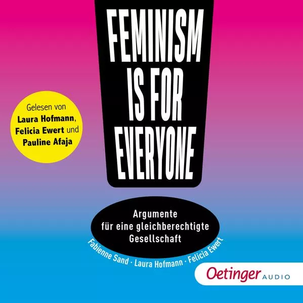 Feminism is for everyone! Argumente für eine gleichberechtigte Gesellschaft