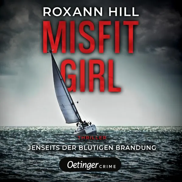 Misfit Girl-Thriller 2. Jenseits der blutigen Brandung
