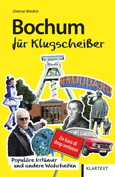 Bochum für Klugscheißer