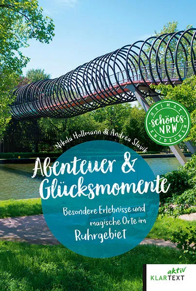 Cover: Abenteuer & Glücksmomente Ruhrgebiet