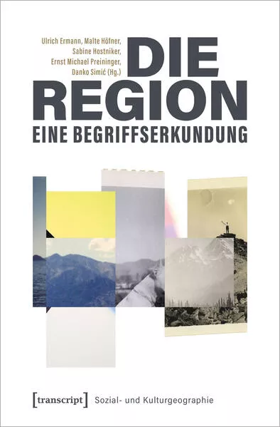Cover: Die Region - eine Begriffserkundung