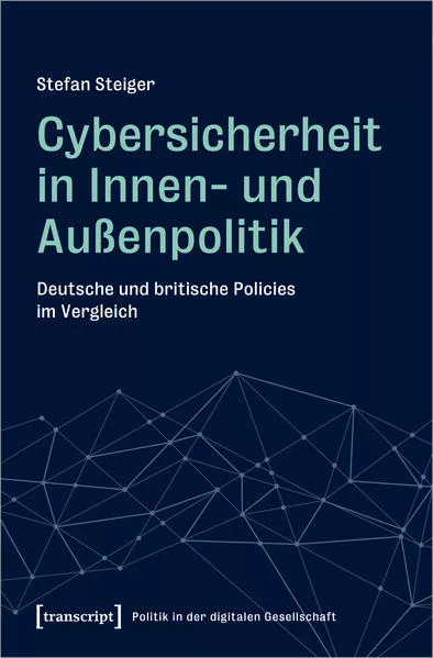 Cover: Cybersicherheit in Innen- und Außenpolitik