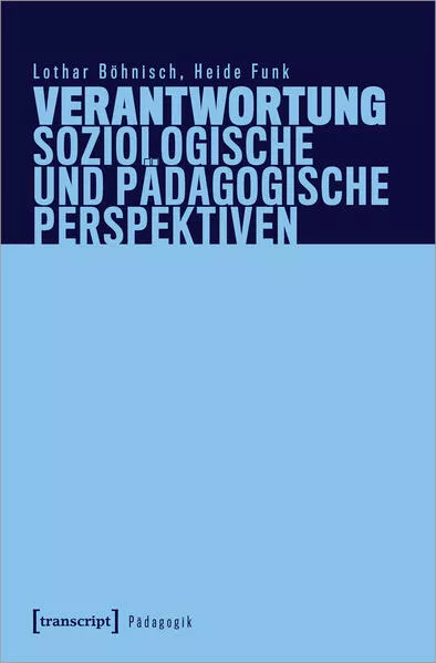 Cover: Verantwortung - Soziologische und pädagogische Perspektiven