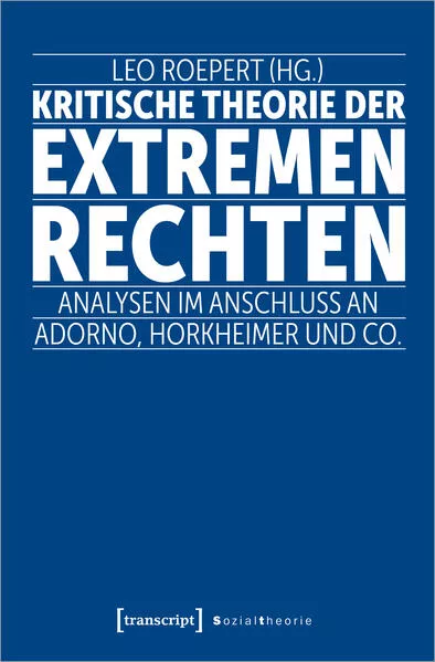 Cover: Kritische Theorie der extremen Rechten