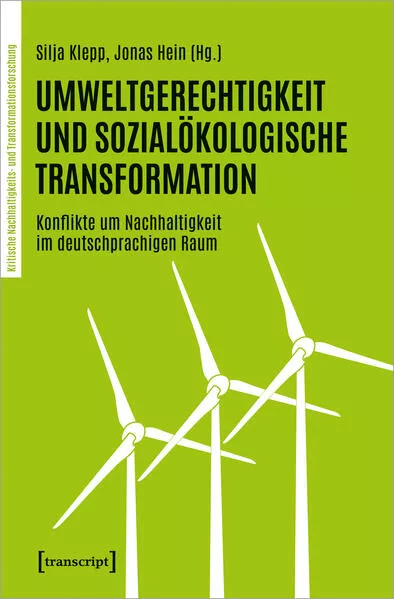 Cover: Umweltgerechtigkeit und Sozialökologische Transformation