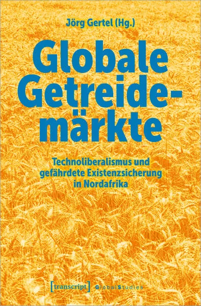 Cover: Globale Getreidemärkte