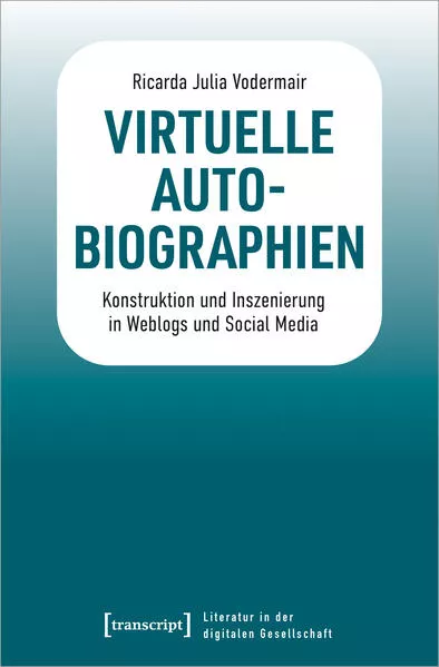 Cover: Virtuelle Autobiographien