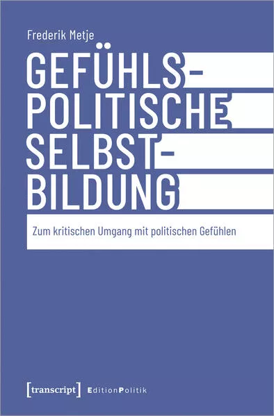 Cover: Gefühlspolitische Selbst-Bildung