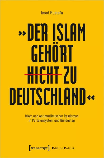 »Der Islam gehört (nicht) zu Deutschland«