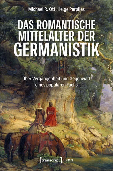 Cover: Das romantische Mittelalter der Germanistik