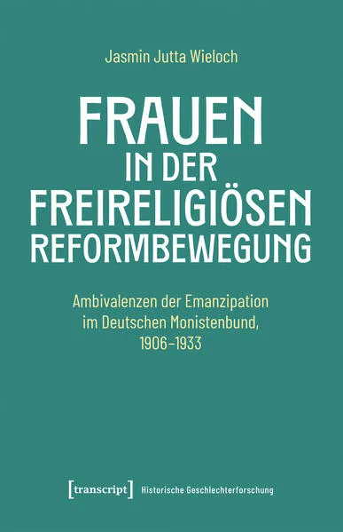 Cover: Frauen in der freireligiösen Reformbewegung