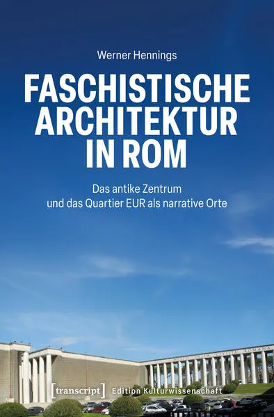 Cover: Faschistische Architektur in Rom