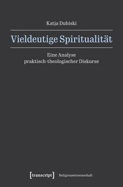 Cover: Vieldeutige Spiritualität