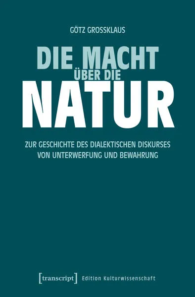 Cover: Die Macht über die Natur