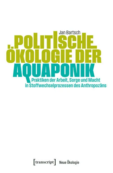 Cover: Politische Ökologie der Aquaponik