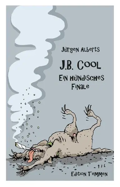 J.B. Cool - Ein hündisches Finale