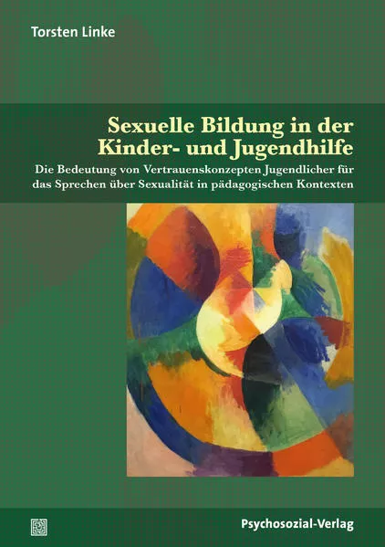 Cover: Sexuelle Bildung in der Kinder- und Jugendhilfe