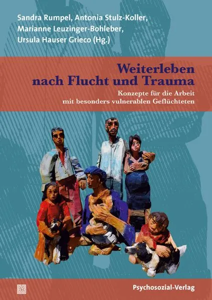 Cover: Weiterleben nach Flucht und Trauma