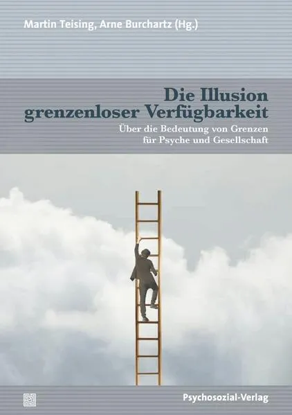 Die Illusion grenzenloser Verfügbarkeit</a>