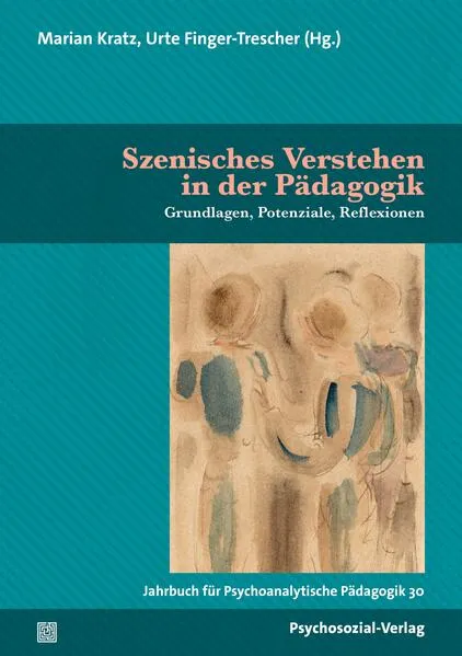 Cover: Szenisches Verstehen in der Pädagogik