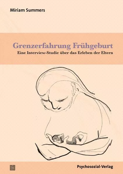 Cover: Grenzerfahrung Frühgeburt