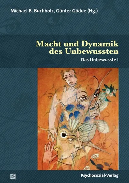 Cover: Macht und Dynamik des Unbewussten