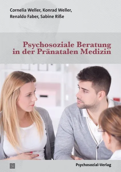 Cover: Psychosoziale Beratung in der Pränatalen Medizin