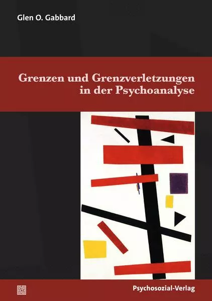 Grenzen und Grenzverletzungen in der Psychoanalyse</a>