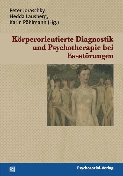 Cover: Körperorientierte Diagnostik und Psychotherapie bei Essstörungen