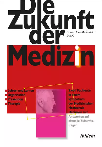 Cover: Die Zukunft der Medizin