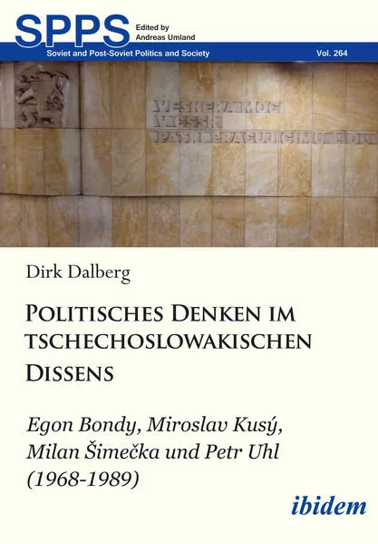 Cover: Politisches Denken im tschechoslowakischen Dissens