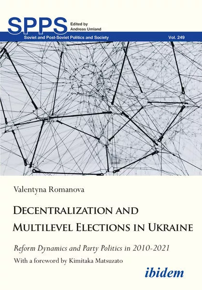 Decentralization and Multilevel Elections in Ukraine