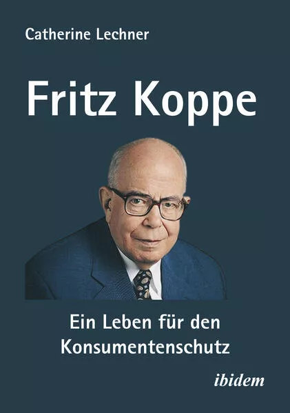 Fritz Koppe: Ein Leben für den Konsumentenschutz</a>